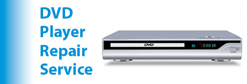 DVD Player Repair Service